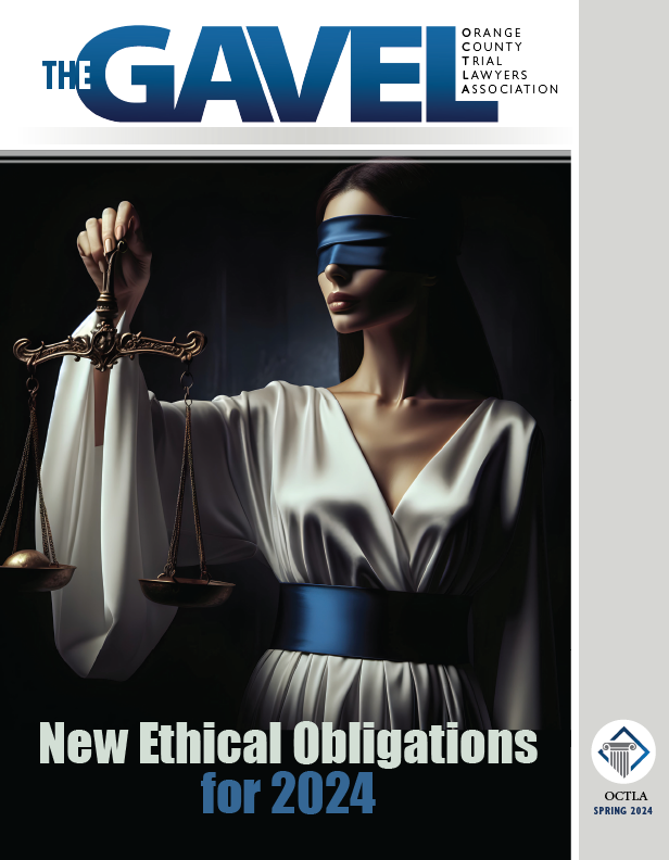 OCTLA’s The Gavel ARTIFICIAL INTEGRITY: Upholding Ethical Duties with AI in Law